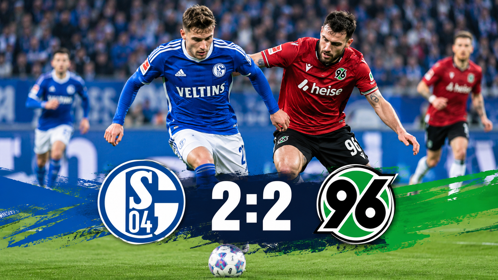 Schalke – Hannover 96: 2:2 – Dramatisches Spiel mit spätem Ausgleich